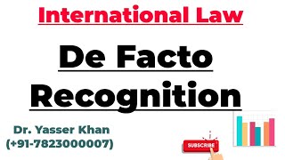 De Facto Recognition [upl. by Jaala]