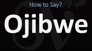 How to Pronounce Ojibwe CORRECTLY [upl. by Nivahb]