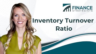 Inventory Turnover Ratio  Finance Strategists  Your Online Finance Dictionary [upl. by Lunsford]