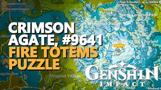 Crimson Agate 9641 Genshin Impact Fire Totems Puzzle [upl. by Ain414]