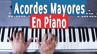 ¡Aprende a Tocar Todos los Acordes Mayores En Piano [upl. by Ingold425]