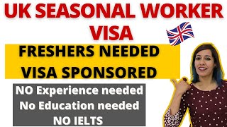 UK Seasonal Worker Visa UK Tier 5 Temporary Work visa 6Month Sponsored Visa [upl. by Vezza]