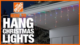 How to Hang Christmas Lights  The Home Depot [upl. by Ibrik]