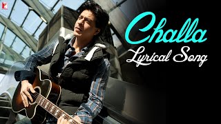 Lyrical  Challa  Song with Lyrics  Jab Tak Hai Jaan  Shah Rukh Khan  A R Rahman  Gulzar [upl. by Walling585]