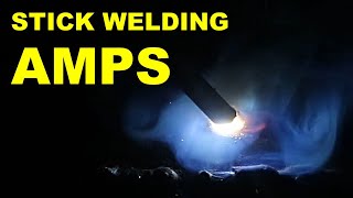 How to Set Amperage for Stick Welding [upl. by Niwred718]