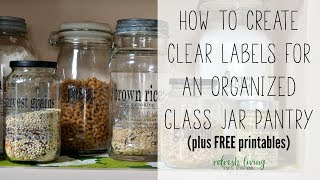 DIY Pantry Labels for Glass Jars [upl. by Aiki390]