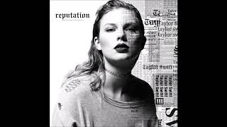 Taylor Swift  Look What You Made Me Do Instrument Stems [upl. by Blakelee]