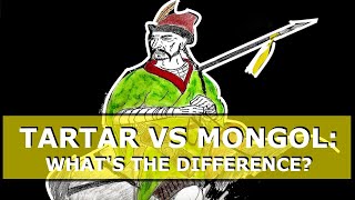 Tartar vs Mongol Whats the difference [upl. by Leiuqeze810]