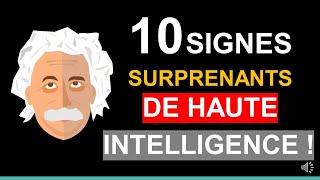 10 SIGNES SURPRENANTS DE HAUTE INTELLIGENCE [upl. by Aleta673]