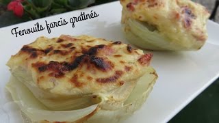 Recette des fenouils farcis et gratinés [upl. by Oika]