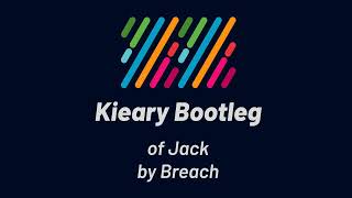 Breach  Jack Kieary Bootleg [upl. by Ytissac]