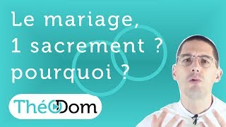 Pourquoi le mariage estil un sacrement [upl. by Certie696]