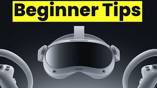 PICO 4  25 Beginner Tips To Help You Get Started [upl. by Tarr]