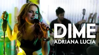 Adriana Lucía  Dime Video Oficial [upl. by Eleni]