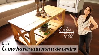 Como hacer una mesa de Centro  DIY Coffee Table  Farmhouse coffee table How to make rustic table [upl. by Heinrich]