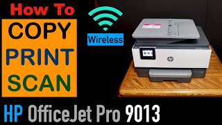 How to Copy Print Scan with HP OfficeJet Pro 9013 Printer Review [upl. by Hanus]