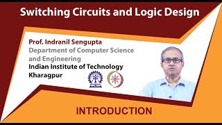 Switching Circuits and Logic Design by Prof Indranil Sengupta [upl. by Persian570]