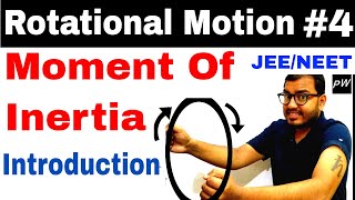 Class 11 chapter 7  Rotational Motion 04  Moment Of Inertia  Introduction [upl. by Yrehc]