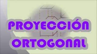 PROYECCIÓN ORTOGONAL [upl. by Trotta518]