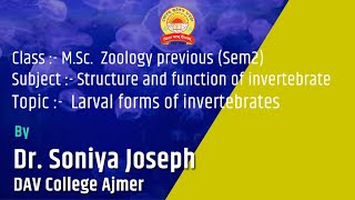 Larval forms of invertebrates  Structure and function of invertebrates Hindi [upl. by Annayrb]