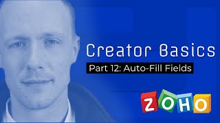 Zoho Creator Basics PART 12  AutoFill Fields  Function Dynamic [upl. by Hurst]