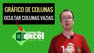 Gráfico de Colunas Zeradas  Como ocultar colunas vazias  Curso de Excel OnLine [upl. by Sybilla]