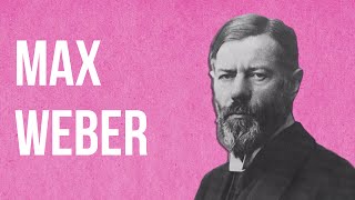 SOCIOLOGY  Max Weber [upl. by Schwarz]