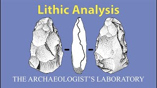 Lithic Analysis in Archaeology [upl. by Canon]