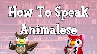 How To Speak Animalese [upl. by Ausoj325]