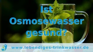 Osmosewasser  ist es wirklich gesund [upl. by Attesor]