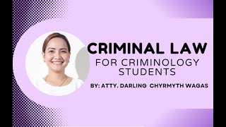 Criminal Law Book 1 for Criminology Students—Part 1 [upl. by Nelda622]