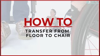 How To Transfer from Floor to Chair [upl. by Melleta]