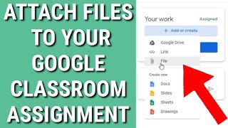 HOW TO UPLOAD FILES TO YOUR GOOGLE CLASSROOM ASSIGNMENT  USING LAPTOP AND ANDROID PHONE [upl. by Wareing]