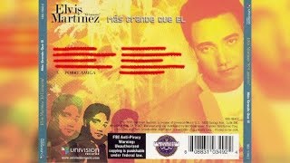 Elvis Martinez  Pobre Amiga Audio Oficial álbum Musical Yo Soy Mas Grande Que El  2005 [upl. by Madelina230]