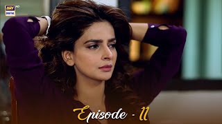 Besharam Episode 11  Saba Qamar amp Zahid Ahmed  ARY Digital Drama [upl. by Aninaig]