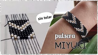 Pulsera Miyuki de mostacillas  sin Telar  Diy Cute [upl. by Euqinahc599]