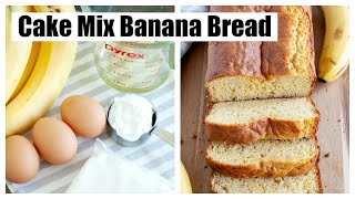 CAKE MIX BANANA BREAD  HOW TO MAKE EASY BANANA BREAD WITH CAKE MIX [upl. by Otreblaug]