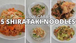 LowCarb High Flavor 5 Mouthwatering Shirataki Noodle Recipes for Weight Loss（EP207） [upl. by Dadinirt]