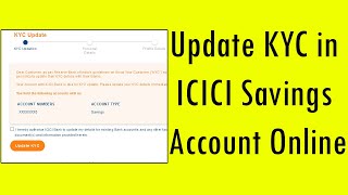 How to Update KYC in ICICI Savings Account Online [upl. by Nylyoj]