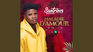 Maladie damour [upl. by Hillie]