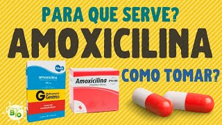 💊 AMOXICILINA serve para quê COMO TOMAR Bula em vídeo [upl. by Pearline]