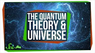 The Quantum Theory that Connects the Entire Universe [upl. by Alvan]