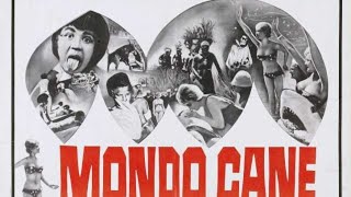 The Mondo World of Mondo Cane [upl. by Bette-Ann37]