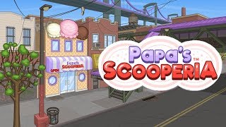 Papas Scooperia First Look ♡ [upl. by Irish720]