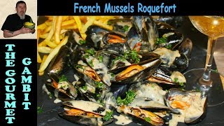 Mussels in French Roquefort Sauce  French Bistro Recipe [upl. by Countess]