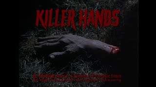 Killer Hands  Horror Trailer PSA [upl. by Rennie]