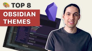 Top 8 Beautiful Obsidian Themes [upl. by Collen]