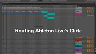 Routing Ableton Live’s Click [upl. by Yotal]