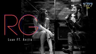 Luan Santana  RG ft Anitta DVD 1977 [upl. by Laumas]