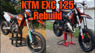 KTM EXC 125 Supermoto Rebuild before summer [upl. by Eusebio]